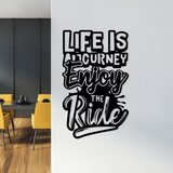 Wallity Zidna dekoracija Lıfe Is A Journey Enjoy The Ride, 42 x 70 cm, Crna | ePonuda.com