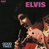  Elvis Presley - Good Times | Eponuda.com