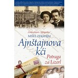 Admiral Books Mišel Zekhajm
 - Ajnštajnova kći - Potraga za Lizerl Cene