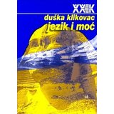 Biblioteka XX vek Duška Klikovac - Jezik i moć Cene