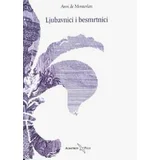 Anri de Monterlan - Ljubavnici i besmrtnici