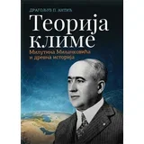 Dragoljub Antić - Teorija klime Milutina Milankovića i drevna istorija
