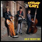  Stray Cats - Live At The Roxy 1981 Cene