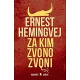 Ernest Hemingvej - Za kim zvono zvoni