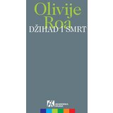 Akademska Knjiga Olivije Roa - Džihad i smrt | Eponuda.com
