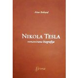 Hoplit Artur Bekhard - Nikola Tesla: romansirana biografija | ePonuda.com