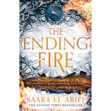 Harper Collins Publishers Ltd Saara El-Arifi - The Ending Fire | Eponuda.com