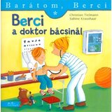 Líra Könyv Christian Tielmann - Barátom, Berci 9: Berci a doktor bácsinál | Eponuda.com