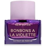 New Notes Bonbons A La Violette 50 ml parfumski ekstrakt unisex | Shoptok.si