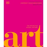 Dk, Andrew Graham Dixon - Art: The Definitive Visual Guide