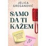 Laguna Jelica Greganović - Samo da ti kažem Cene