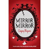 Headline Gregory Maguire - Mirror Mirror | ePonuda.com