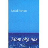 Kiša Rejčel Karson - More oko nas | Eponuda.com