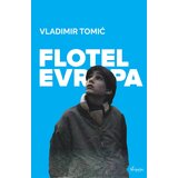 Čigoja Vladimir Tomić - Flotel Evropa | ePonuda.com
