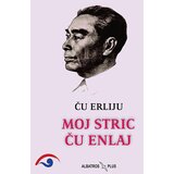 Albatros plus Ču Erliju - Moj stric Ču Enlaj | ePonuda.com