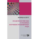 Akademska Knjiga Akademsko pisanje i tehnika naučnoistraživačkog rada Cene