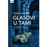  GLASOVI U TAMI,hit t.u. (zn) (279020)Carlo Lucarelli Cijene
