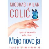 Laguna Miodrag Colić,MIlan Colić - Moje novo ja Cene