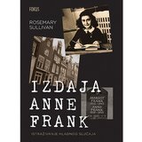 Fokus na HIT Rosemary Sullivan - Izdaja Anne Frank Cene
