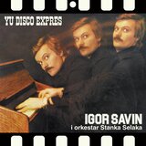IGOR SAVIN - YU DISCO EXPRES (LP) | shoptok.hr