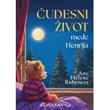 Vulkan Izdavaštvo Ane Helene Bubencer - Čudesni život mede Henrija Cene