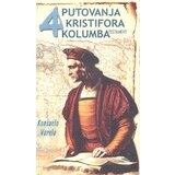Čigoja Konsuelo Varela - Četiri putovanja Kristifora Kolumba: testament | ePonuda.com