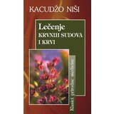 Aruna Kacudžo Niši - Lečenje krvnih sudova i krvi Cene