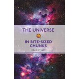Hachette Colin Stuart - The Universe in Bite-sized Chunks | Eponuda.com