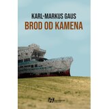 Akademska Knjiga Karl-Markus Gaus - Brod od kamena Cene