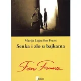 Marija-Lujza fon Franc - Senka i zlo u bajkama