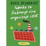 Štrik Beril Bejnbridž - Fabrika za flaširanje vina organizuje izlet Cene'.'