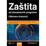 Kompjuter biblioteka - Beograd K. A. Monnappa - Zaštita od zlonamernih programa (Malware Analysis) Cene