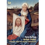 Akademska Knjiga Slika i kult: Istorija slike do epohe umetnosti - Hans Belting Cene
