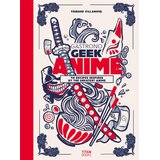Titan Books Thibaud Villanova - Gastronogeek Anime Cookbook: 40 Recipes Inspired by the Greatest Anime | Eponuda.com