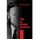Fineks d.o.o. Slavica Grahovac - Tako je govorio Guberina Cene