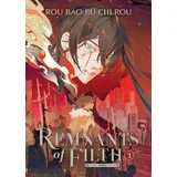 Rou Bao Bu Chi Rou - Remnants of Filth: Yuwu (Novel), Vol. 3