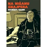 Žak Tardi - Na nišanu snajpera