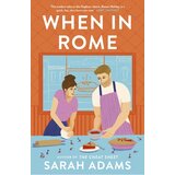 Hachette Sarah Adams - When in Rome | Eponuda.com