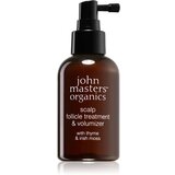 John Masters Organics scalp follicle treatment & volumizer with thyme & irish moss Cene