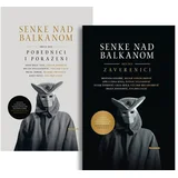 Grupa autora - Senke nad balkanom 1. i 2. deo, Zaverenici; Pobednici i poraženi