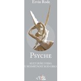 Zlatno runo Ervin Rode - Psyche: Kult duše i vera u besmrtnost kod Grka | ePonuda.com