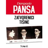 Đampaolo Pansa
 - Zatvorenici tišine