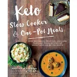 Martina Slajerova - Keto Slow Cooker & One-Pot Meals