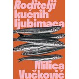 Laguna Milica Vučković - Roditelji kućnih ljubimaca Cene