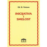 Partenon Džon B. Votson - Inicijativa i smelost Cene