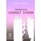 Albatros plus Žerminal Čivikov - Srebrenica krunski svedok | ePonuda.com
