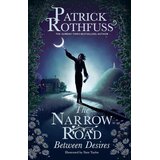Hachette Patrick Rothfuss - The Narrow Road Between Desires | Eponuda.com