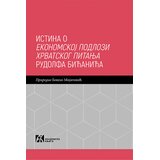 Akademska Knjiga Boško Mijatović - Istina o ekonomskoj podlozi hrvatskog pitanja Rudolfa Bićanića | Eponuda.com