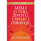 Begen Comerc Džozef Marfi - Misli o veri, životu, uspehu i zdravlju | ePonuda.com