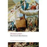 Thomas Carlyle - The French Revolution